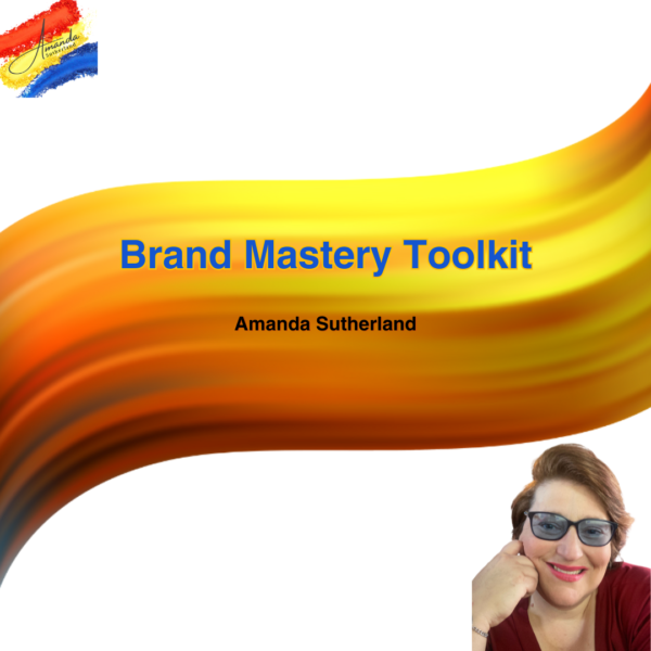Brand Mastery Toolkit